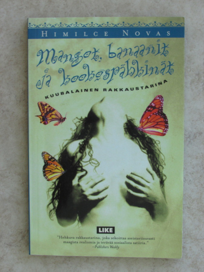 Himilce Novas. Mangot, banaanit ja kookospähkinät, nid.