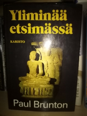 Brunton :  Yliminää etsimässä ( SIS POSTIKULU)