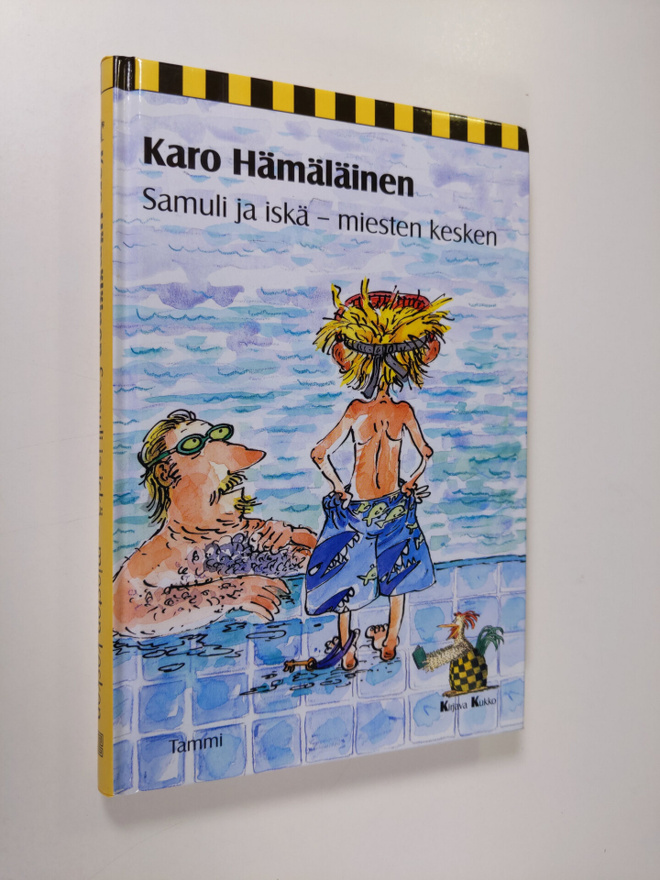 Karo Hämäläinen : Samuli ja iskä - miesten kesken