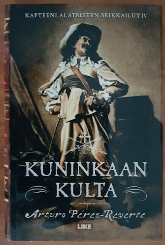 Arturo Pérez-Reverte: Kuninkaan kulta