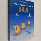 Olli Luukkainen : Tulevaisuuden tekijät : uuden opettajuu... - pikkukuva 1