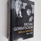 Michail Gorbatschow : Alles zu seiner Zeit : mein Leben - pikkukuva 1