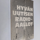 Christoph (toim.) Jahn : Hyvän uutisen radioaallot : radi... - pikkukuva 1