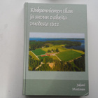 KIUKOONNIEMEN TILAN JA SUVUN VAIHEITA VUODESTA 1621 - pikkukuva 1