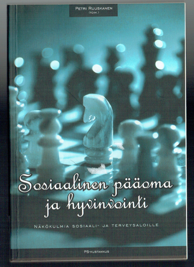 Petri Ruuskanen (toim.): Sosiaalinen pääoma ja hyvinvointi