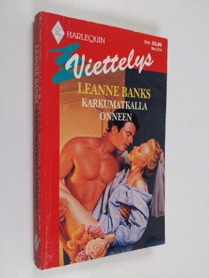 Leanne Banks : Karkumatkalla onneen