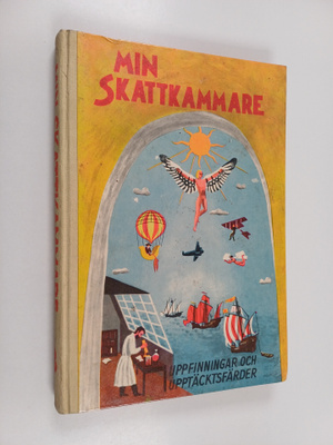 Min skattkammare del 8 : Uppfinningar och upptäcktsfärder