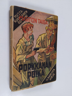 Marton Taiga : Porkkanan poika : Kid Barrow Nuoremman ens...