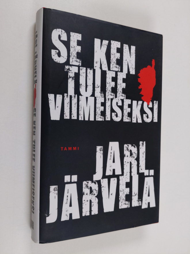 Jari Järvelä : Se ken tulee viimeiseksi