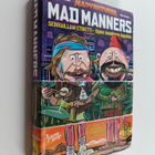 Tuomas ym. Milonoff : Mad manners : seikkailijan etiketti... - pikkukuva 1