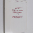 Rikosoikeudellisia kirjoituksia 7 : Pekka Koskiselle 1.1.... - pikkukuva 1