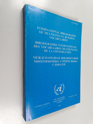 International bibliography of multilingual building vocab...