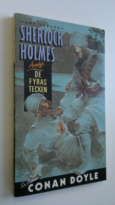 sir Arthur Conan Doyle : Sherlock Holmes: De Fyras Tecken