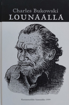 Charles Bukowski: Lounaalla