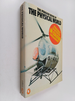 Louise Bernbaum ym. : The Penguin Book of the Physical World