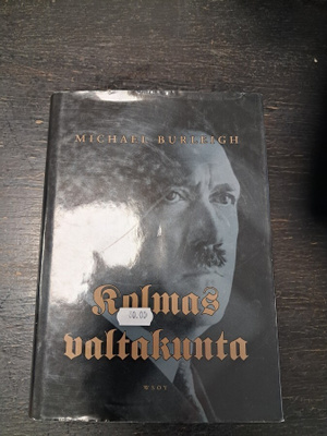BURLEIGH - KOLMAS VALTAKUNTA UUSI HISTORIA