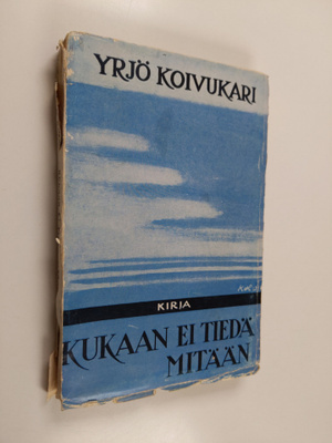 Yrjö Koivukari : Kukaan ei tiedä mitään