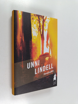 Unni Lindell : Hunajasyötti