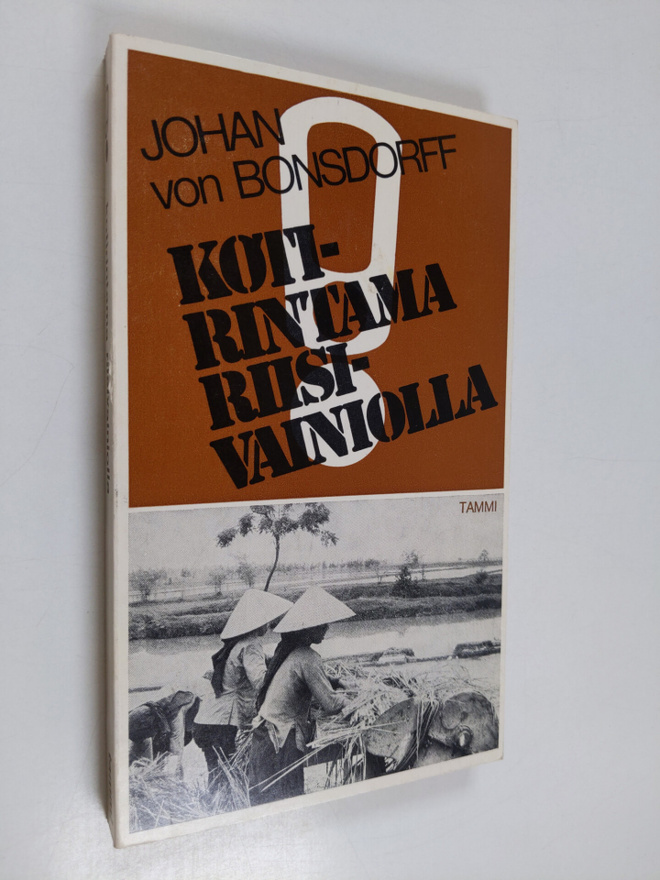 Johan von Bonsdorff : Kotirintama riisivainiolla