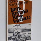 Johan von Bonsdorff : Kotirintama riisivainiolla - pikkukuva 1