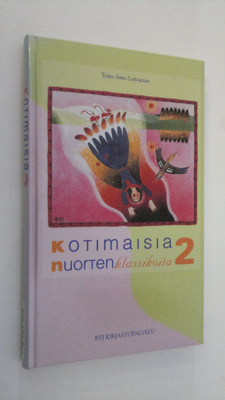 Ismo (toim.) Loivamaa : Kotimaisia nuortenklassikoita 2