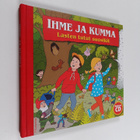 Ihme ja kumma : lasten tutut suosikit - pikkukuva 1