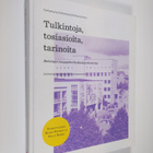 Tulkintoja, tosiasioita, tarinoita : Helsingin kauppakork... - pikkukuva 1