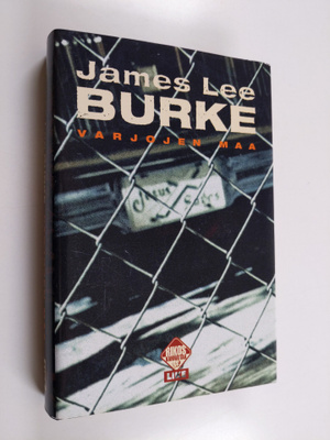 James Lee Burke : Varjojen maa