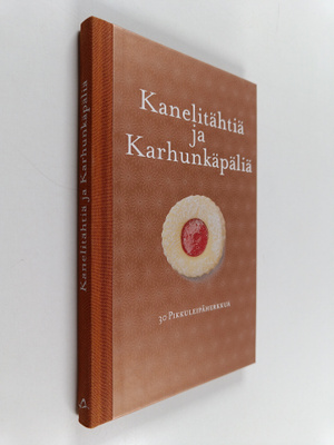 Kanelitähtiä ja karhunkäpäliä : 30 pikkuleipäherkkua