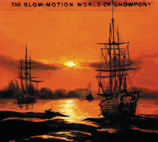 Snowpony - The Slow-Motion World Of Snowpony (CD) MINT!!