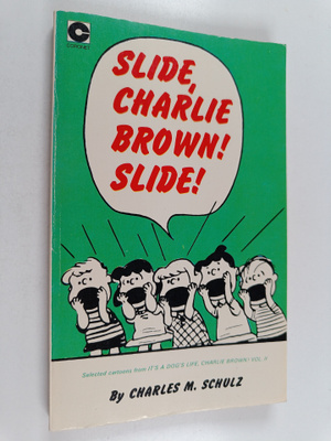 Charles Monroe Schulz : Slide, Charlie Brown! Slide!