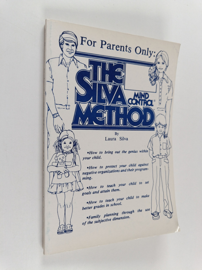 Laura Silva : For parents only : The Silva method of mind...