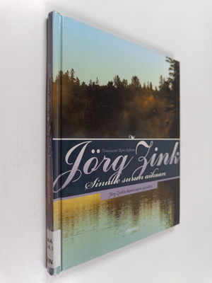 Jörg Zink : Sinulle surun aikaan : Jörg Zinkin kauneimpia...