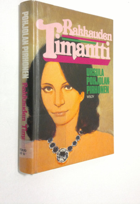 Ursula Pohjolan-Pirhonen : Rakkauden timantti
