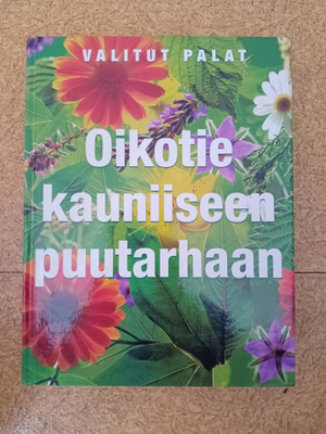 Oikotie kauniiseen puutarhaan