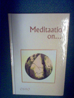 Osho : Meditaatio on ... ( 1 p. 1998 )