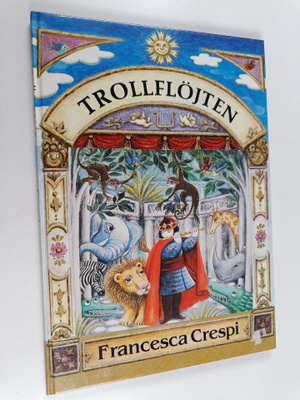 Francesca Crespi : Trollflöjten
