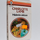 Charlotte Lamb : Mieletön rakkaus - pikkukuva 1