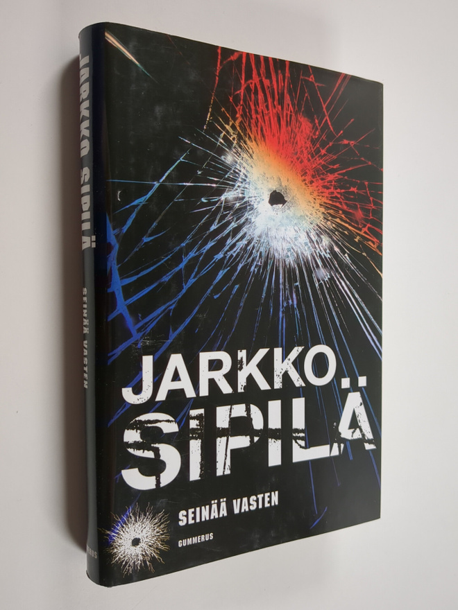 Jarkko Sipilä : Seinää vasten