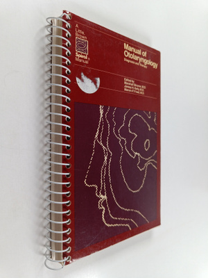 Marvin P. Fried ym. : Manual of Otolaryngology : Diagnosi...