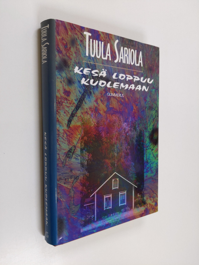 Tuula Sariola : Kesä loppuu kuolemaan