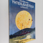 Paavo Korhonen : Osuuskunta Yhteisjuustola, Lapinlahti sy... - pikkukuva 1
