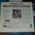 MOTHERLODE ~ When I Die ~ LP - pikkukuva 2