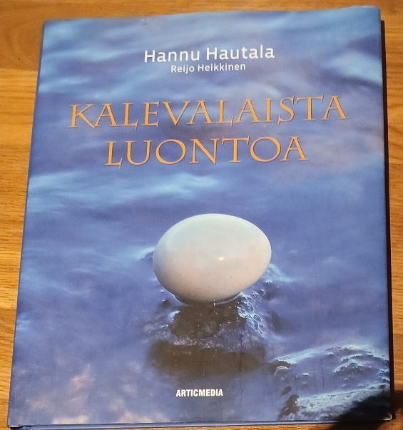Hannu Hautala: Kalevalaista luontoa