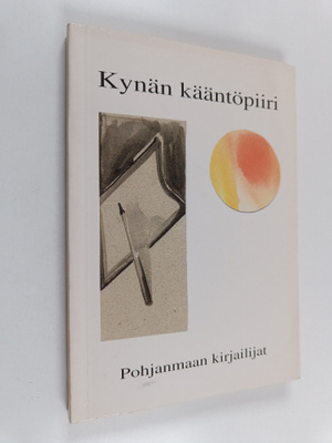 Kynän kääntöpiiri (signeerattu, tekijän omiste)
