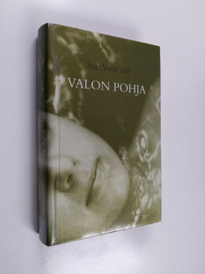 Sari Vuoristo : Valon pohja