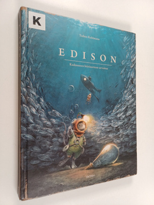 Torben Kuhlmann : Edison : Kadonneen hiiriaarteen arvoitus