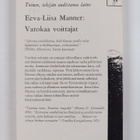 Eeva-Liisa Manner : Varokaa, voittajat : sattumasta, vält... - pikkukuva 2
