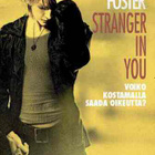 stranger in you	(10 294)	k	-FI-	DVD	suomik.		jodie foster	20 - pikkukuva 2