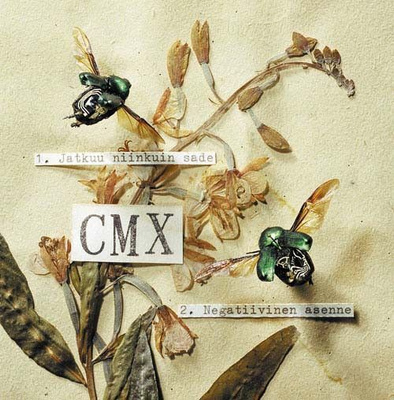 CMX - Jatkuu Niinkuin Sade (CD) HUIPPUKUNTO!!